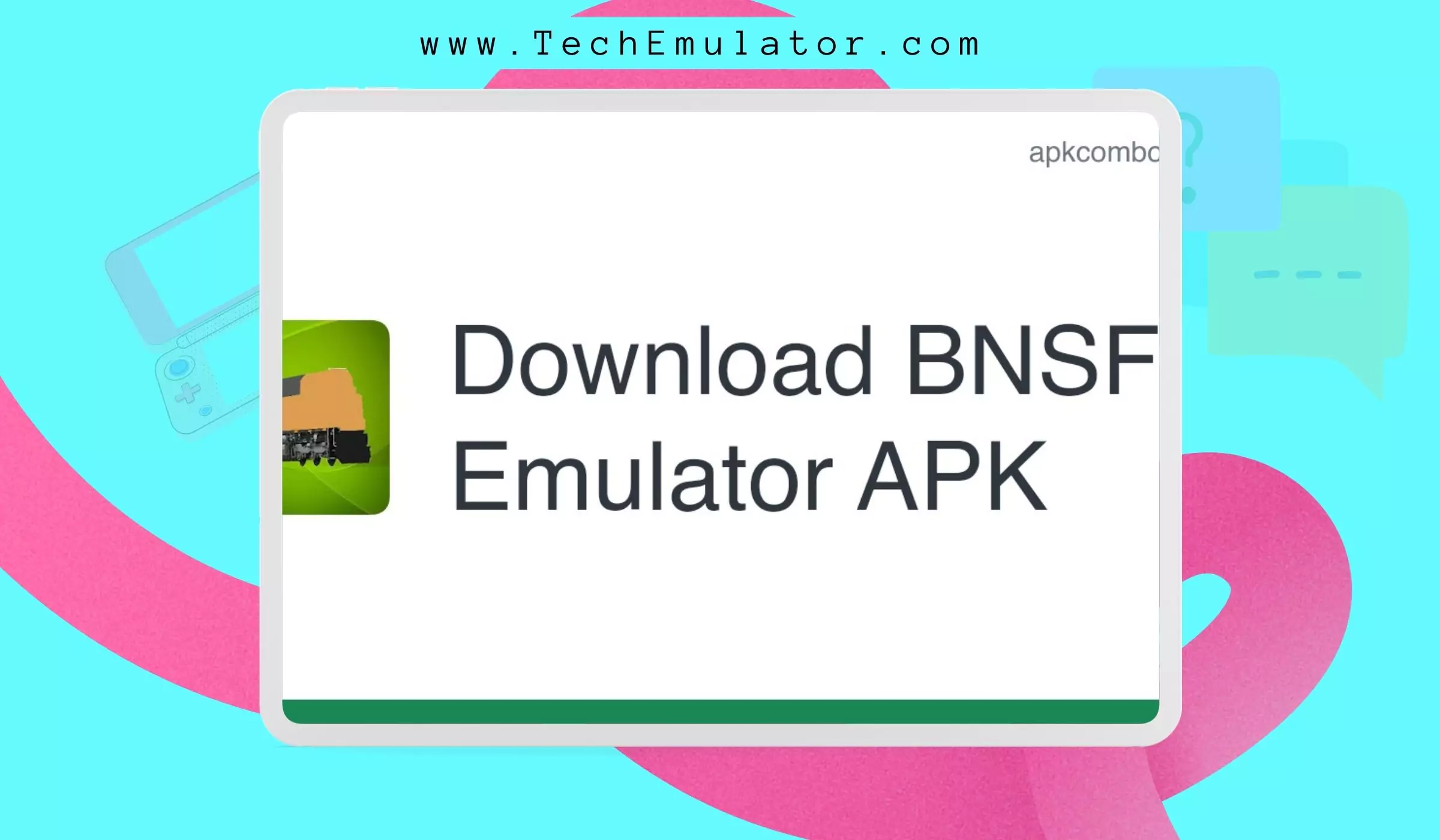 BNSF Emulator (Android App) - Free Download 2024