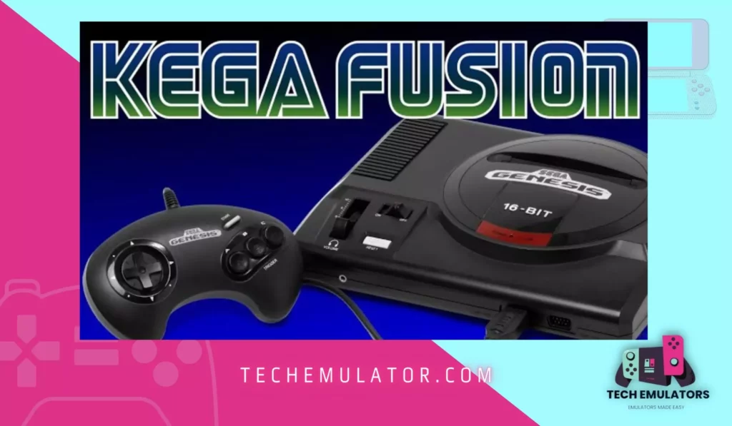 Kega Fusion Emulator Free Download 